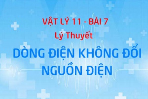 Dòng điện không đổi. Nguồn điện: Công thức tính cường độ dòng điện và suất điện động của nguồn điện - Vật lý 11 bài 7